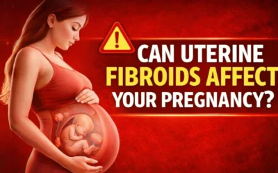 Fibroids and Pregnancy: Can Uterine Fibroids Affect Your Pregnancy?